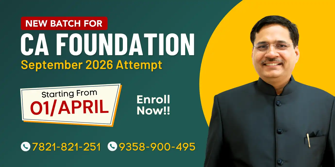 New Batch for CA Foundation May 2026 New Batch for CA Foundation May 2026