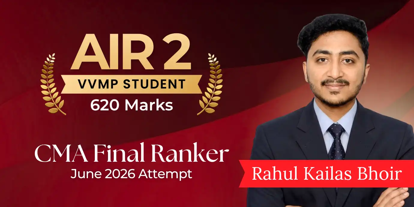 CMA Final June 2026 AIR 2 Ranker From VSI Jaipur VVMP Program CMA Final June 2026 AIR 2 Ranker From VSI Jaipur VVMP Program