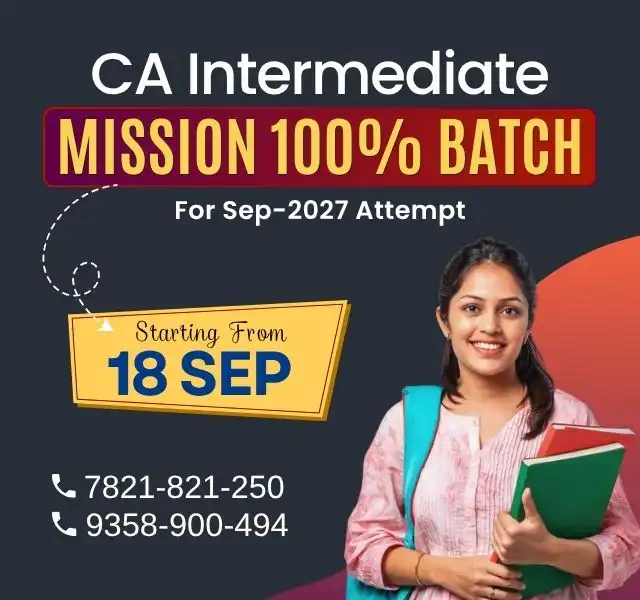 CA Intermediate Mission 100% Batch Sept 2027 CA Intermediate Mission 100% Batch Sept 2027