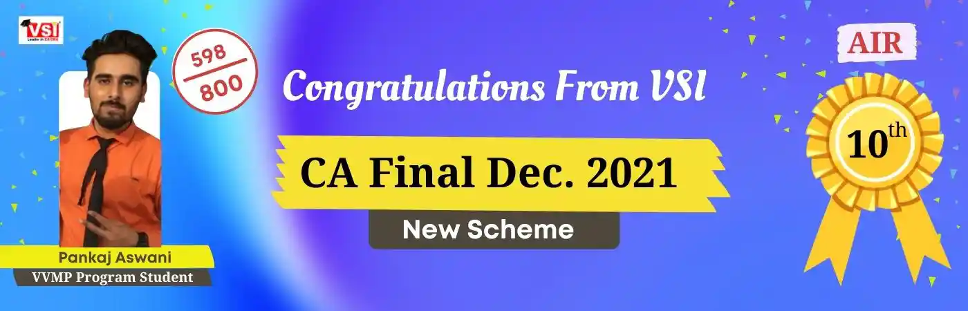 Pankaj Aswani VSI All India Rank in CA Final Dec 2021 (New scheme)