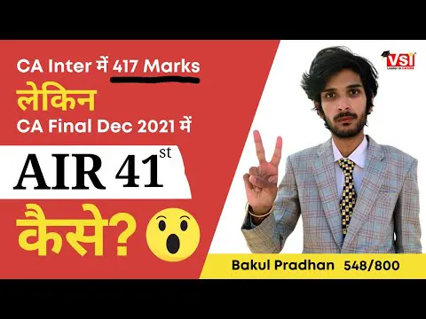 CA Inter  417 (52%) Marks CA Final  All India 41 Ranker - Bakul Pradhan