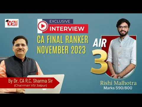 Interview of CA Final Nov 2023 ALL INDIA Rank 3rd Ranker - Rishi Malhotra with Dr. CA RC Sharma Sir
