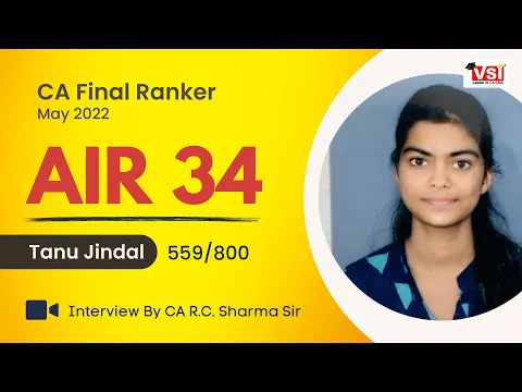 CA Final AlR-34 in May 2022 Attempt - Tanu Jindal Interview with Dr. CA R.C. Sharma Sir