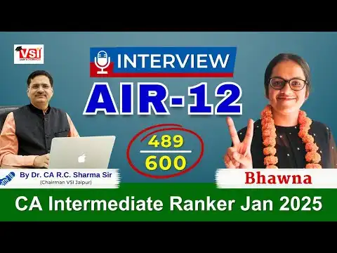 AIR 12 Bhawna | CA Inter Jan 2025 | Exclusive Interview with Dr. CA R.C. Sharma | VSI Jaipur