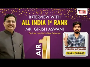 Interview with AIR 1st of CA Intermediate (New) Jan 2021 - GIRISH ASWANI