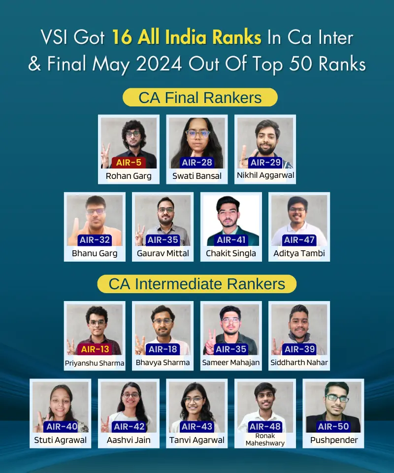 VSI Got 16 All India Ranks in CA Intermediate & Final May 2024 Out of Top 50 Ranks