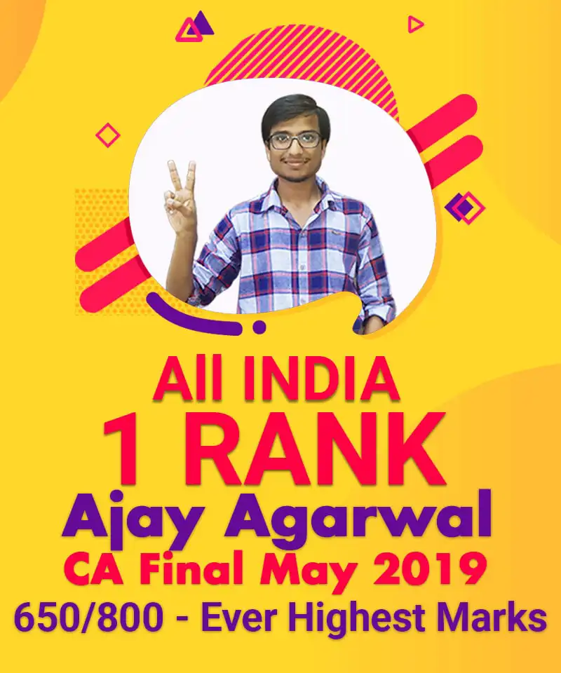 Ajay Agarwal AIR 1 in CA Final May 2019