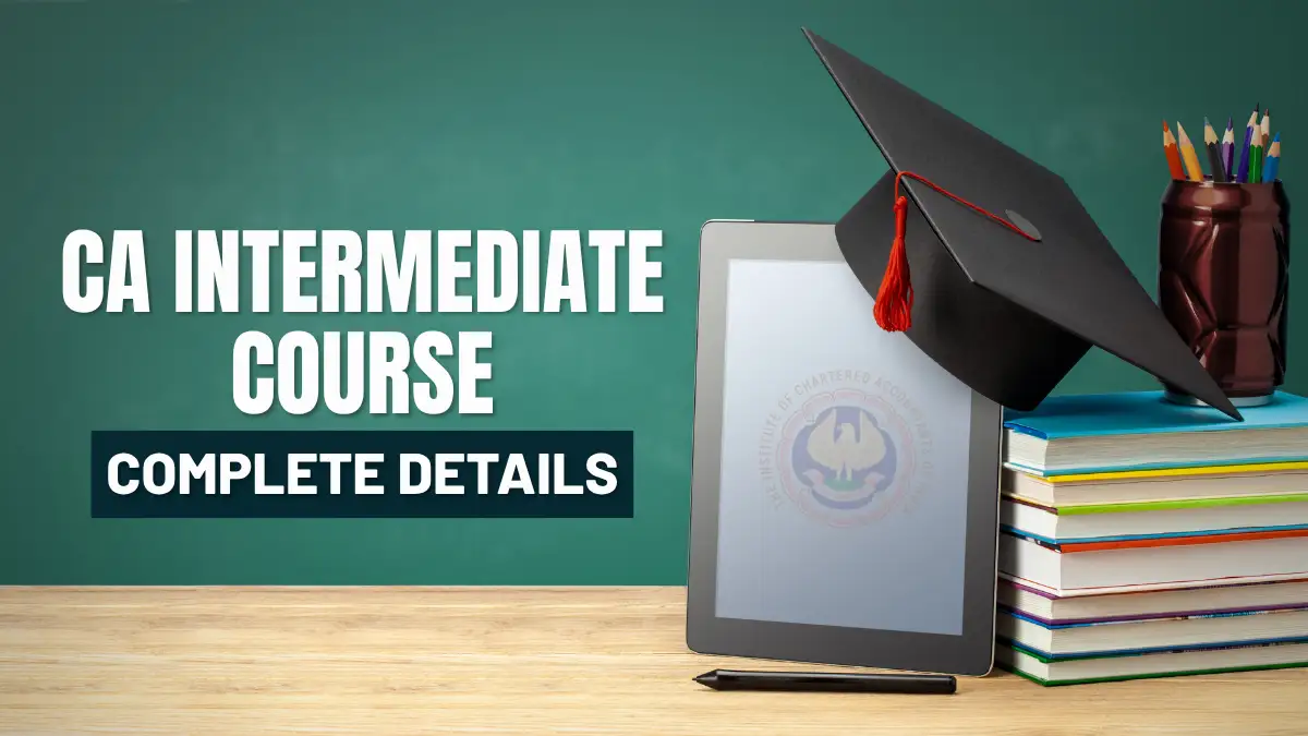 ICAI CA Intermediate Course Guide