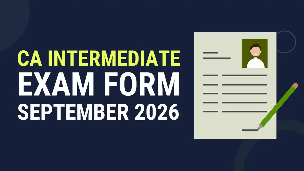 CA Inter Exam Form Sept 2026