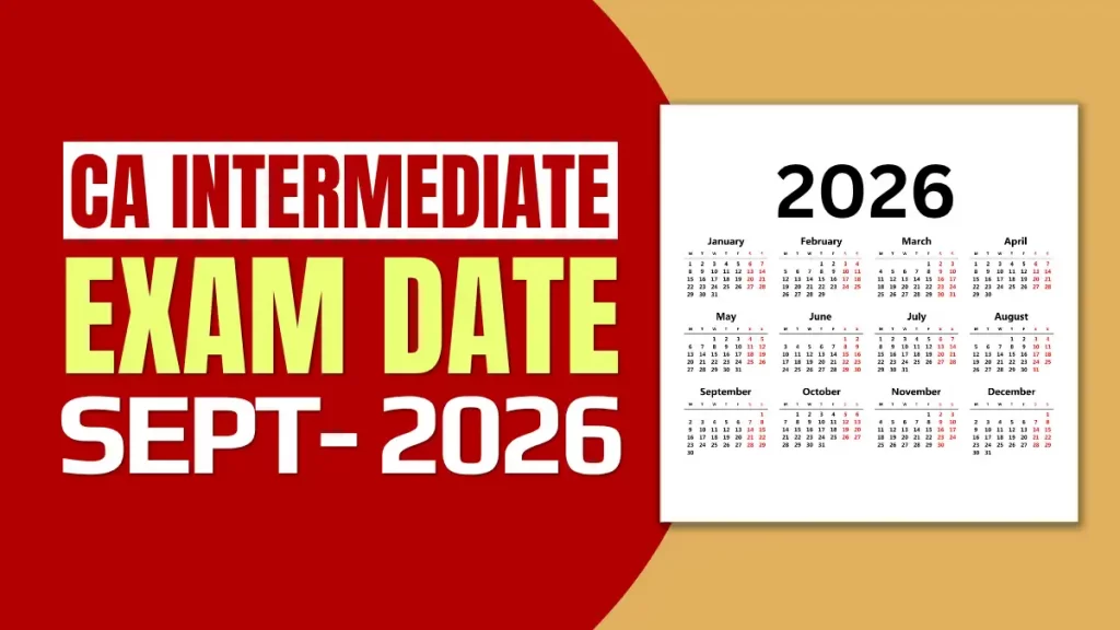 CA Inter Exam Date Sept. 2026