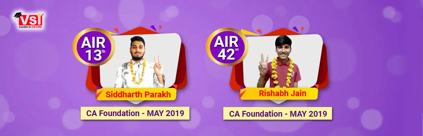 VSI CA Foundation May 2019 Rankers Siddharth Parakh and Rishabh Jain