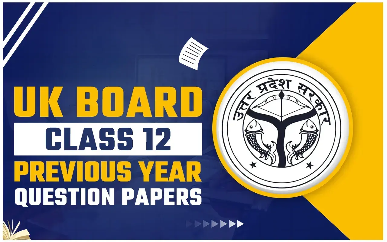 UK-Board-Class-12-Previous-Year-Question-Papers