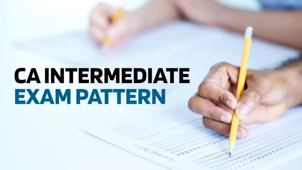 ICAI CA Intermediate Exam Pattern