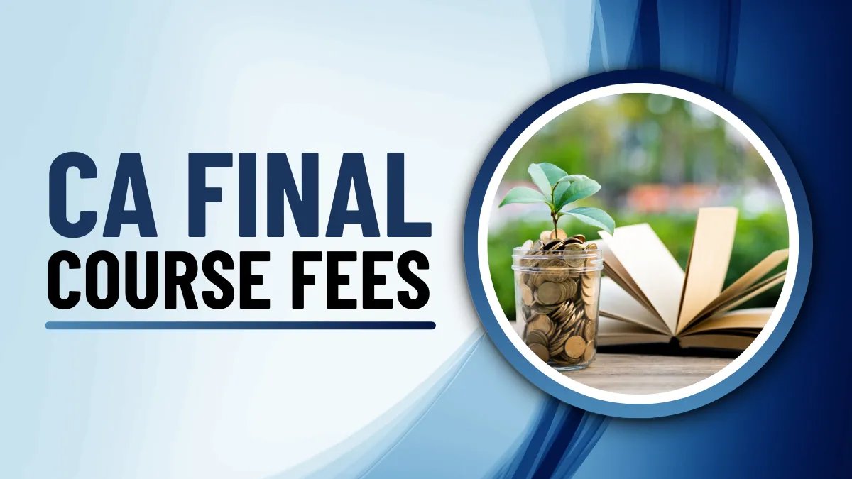 CA Final Course Fees