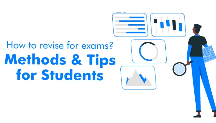 How to revise for exams? | Methods and Tips for Students