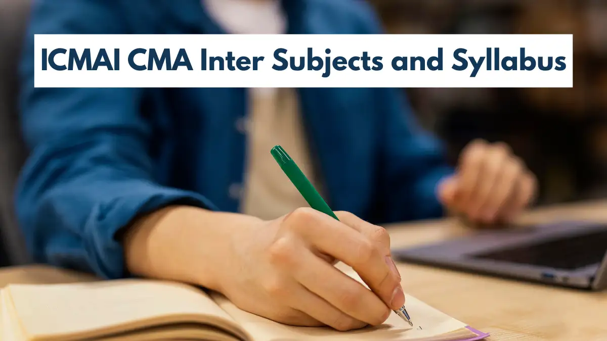 ICMAI CMA Intermediate Subjects & Syllabus