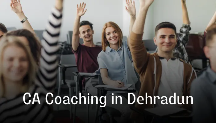 CA Coaching in Dehradun