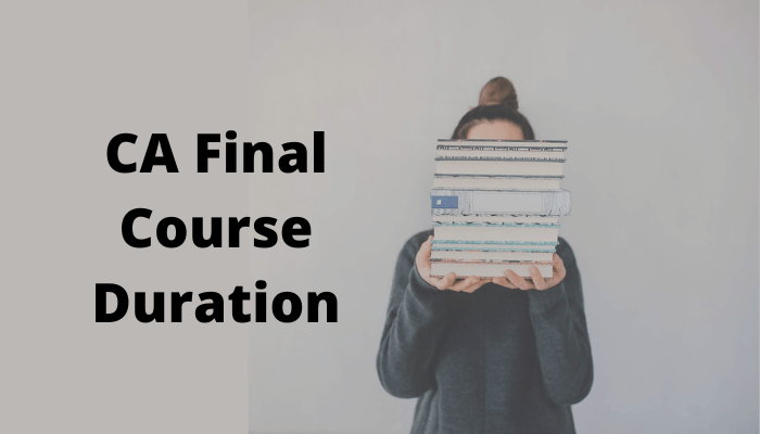 CA Final Course Duration