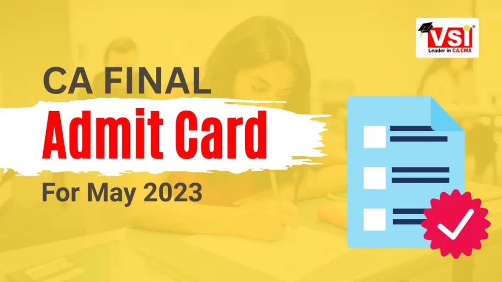 CA Final admit card for may 2023