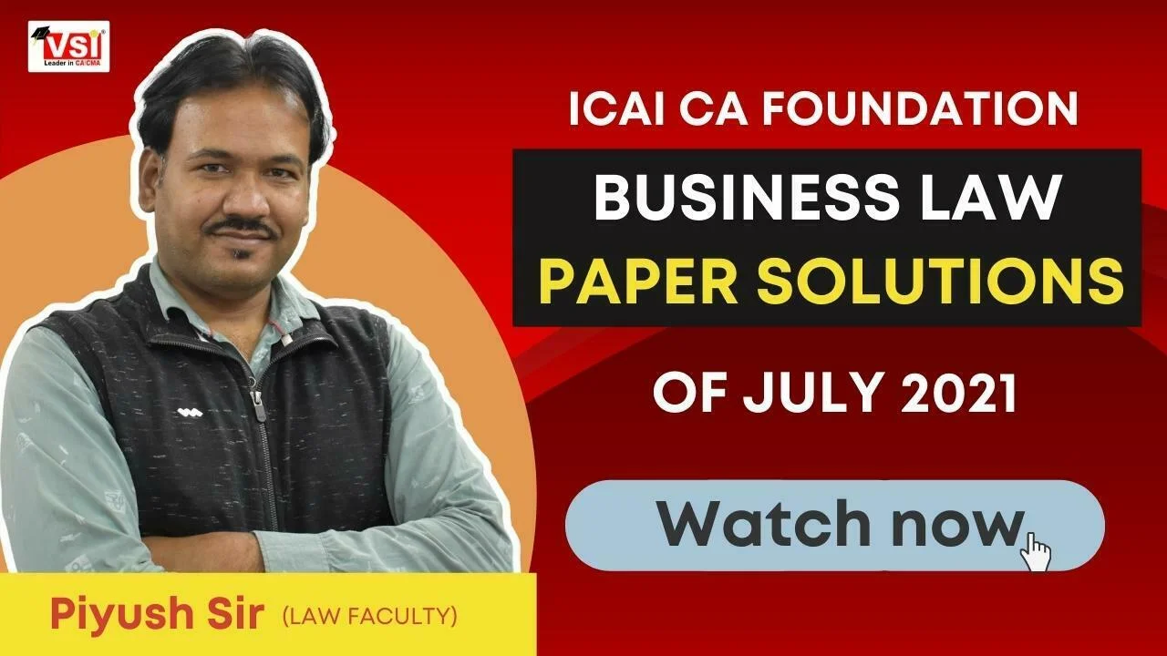 CA Foundation Law Solutions Videos of past 10 year papers