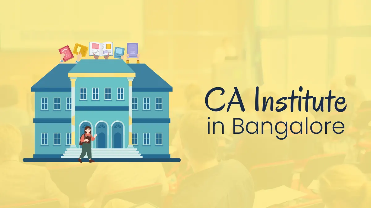 CA Institute in Bangalore