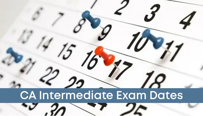 CA Inter Exam Dates May 2023