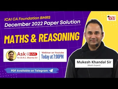 ICAI-CA-foundation-maths-&-reasoning-dec-2022-paper-solution-by-mukesh-khandal-sir