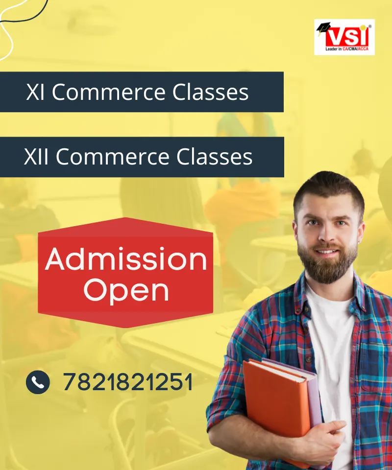 VSI Class 11th or 12th Commerce Admission Open