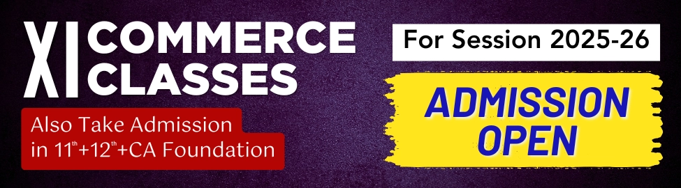 Admission Open for XI Commerce Classes