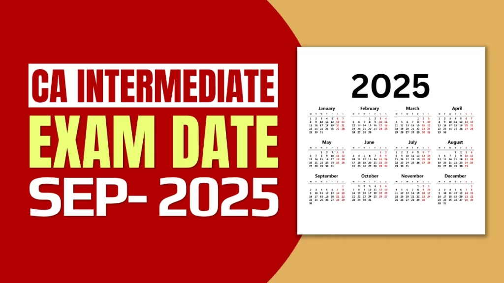 CA Inter Exam Dates Sept. 2025