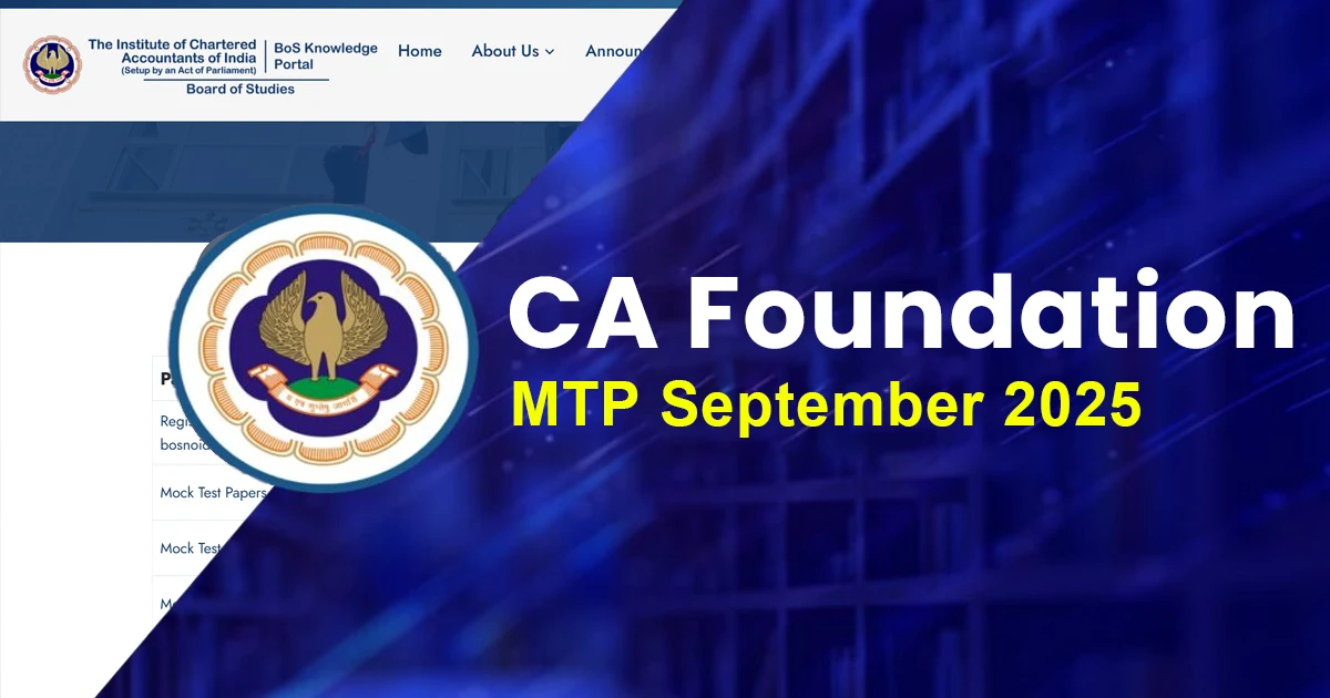 ca foundation mtp sept 2025