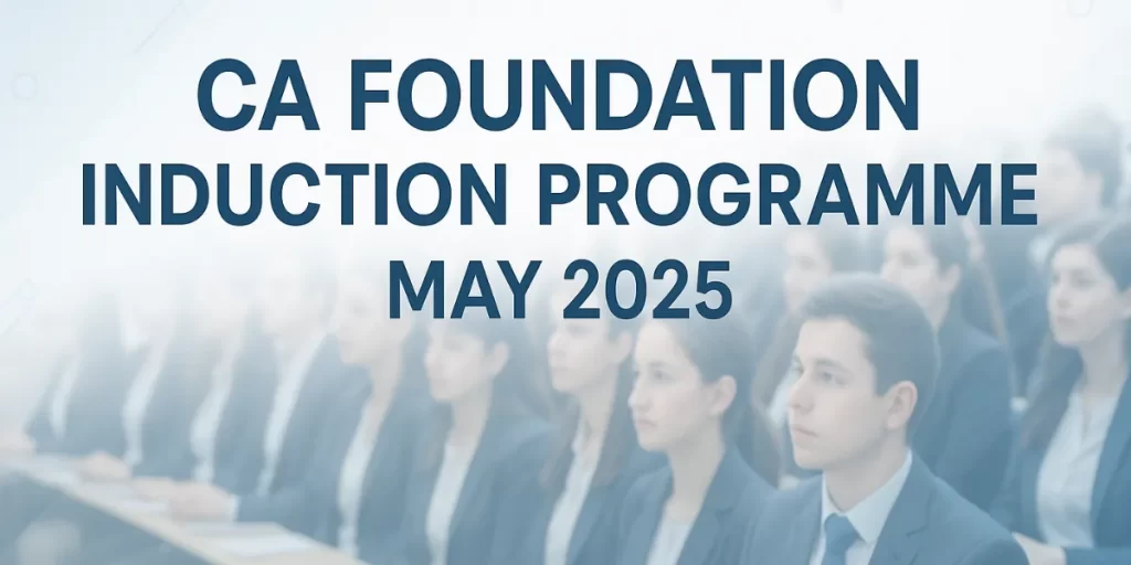 CA Foundation Induction Programme