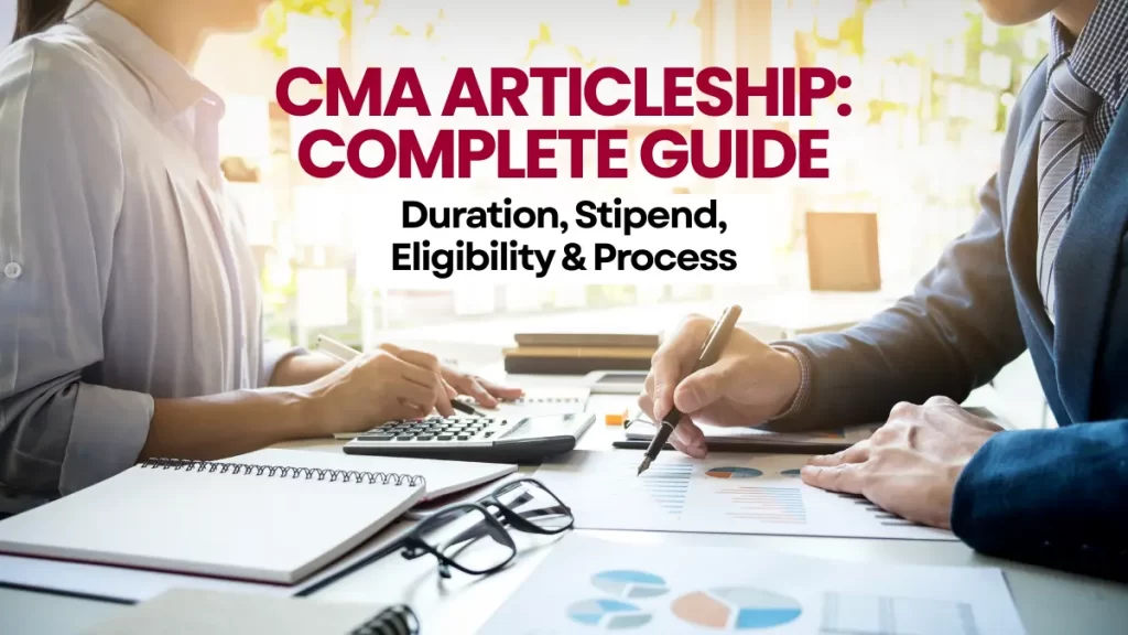 CMA Articleship 2025: Complete Guide