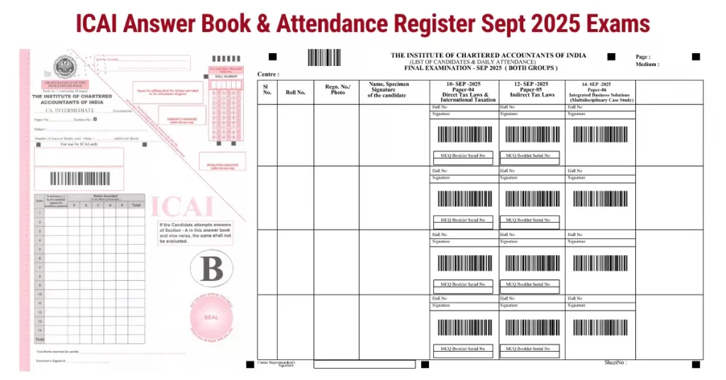 ICAI Answer Book & Attendance Register Released for Sept 2025 Exams