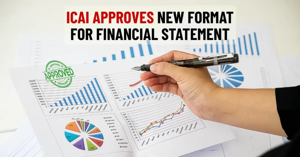 ICAI Approves New Profit and Loss Account Format