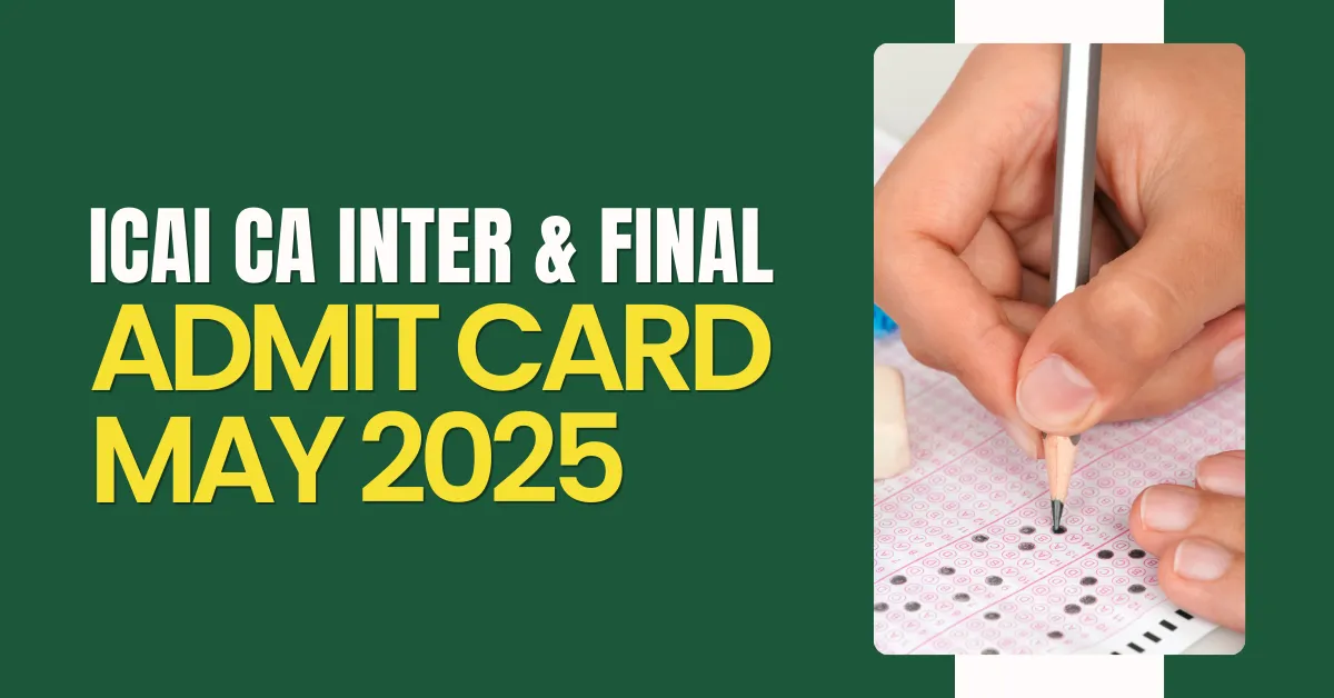 icai ca inter and final admit card may 2025 img