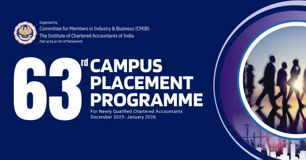 ICAI 63rd CA Campus Placement Programme December 2025 – January 2026: Dates, Centres & Details