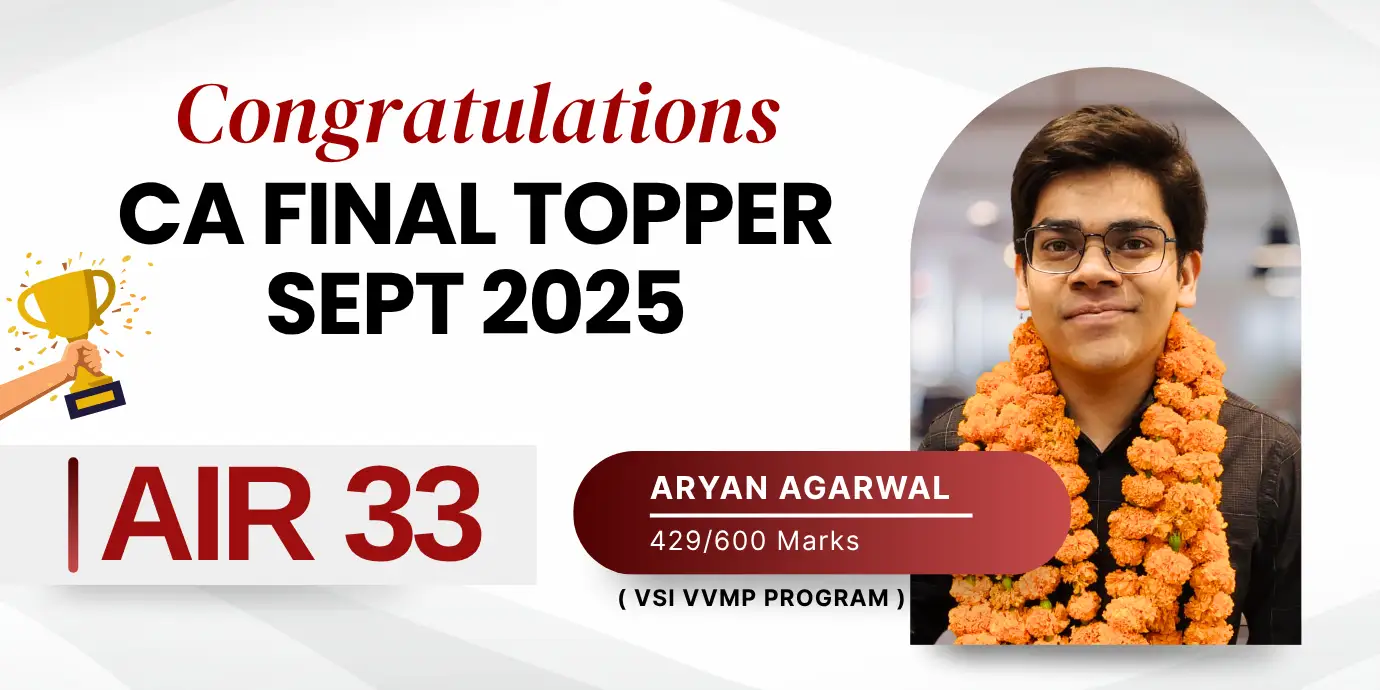 Aryan Agarwal AIR 33 Ranker in CA Final Sept 2025