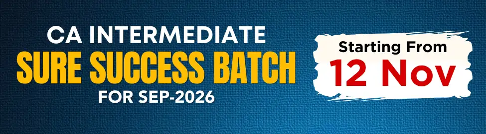 Sure Success Batch CA Intermediate for Sept. 2026