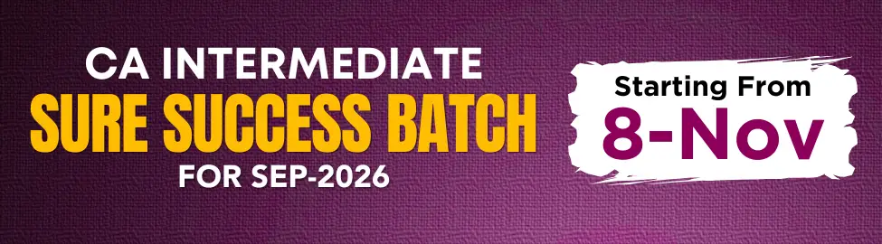 Sure Success Batch CA Intermediate for Sept. 2026