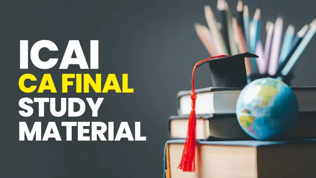 Download ICAI CA Final Study Material
