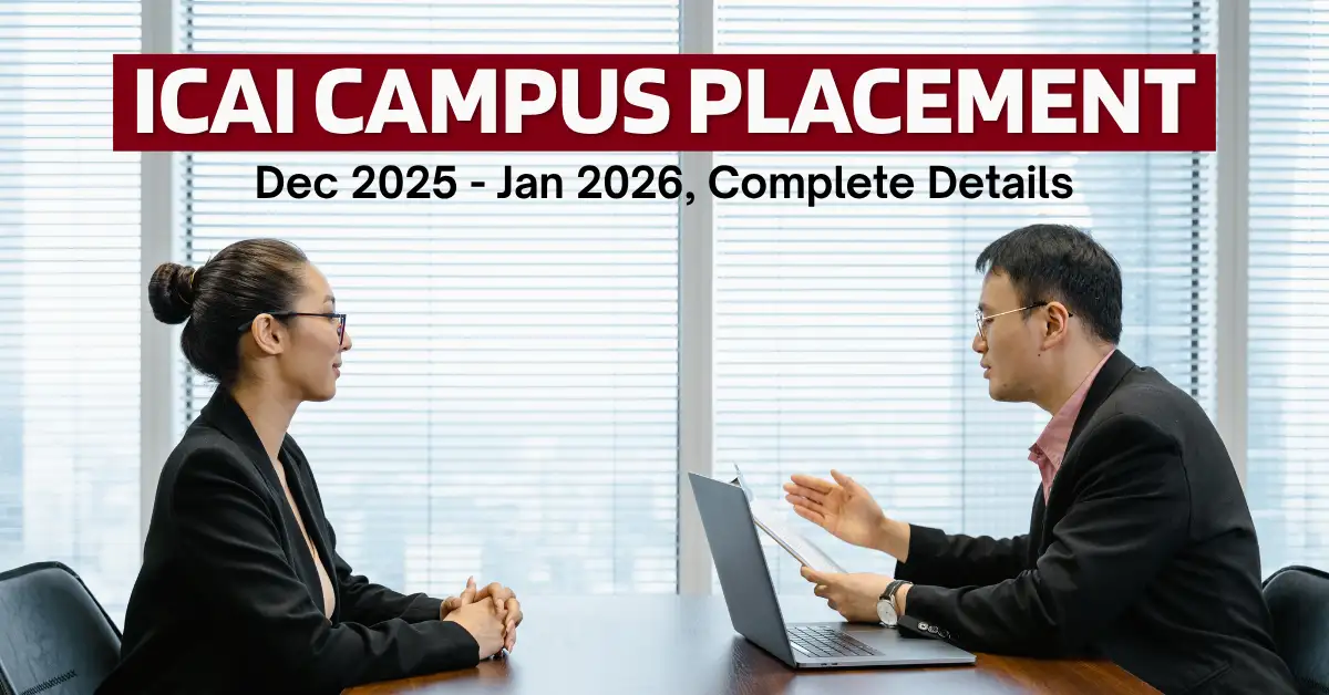 ICAI Campus Placement December 2025 – January 2026