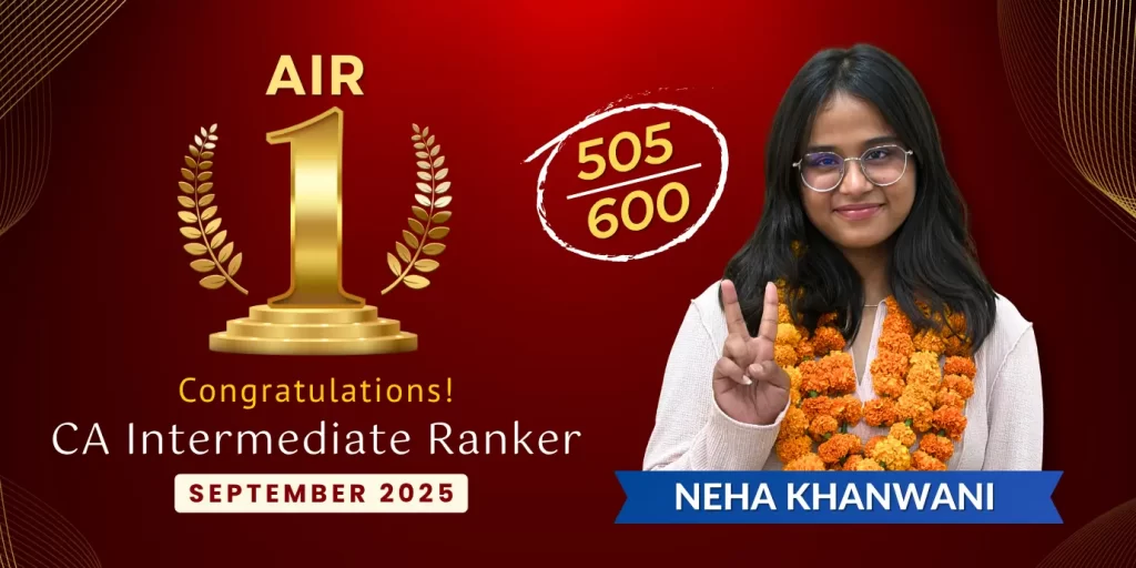 Neha Khanwani AIR 1st Ranker in CA Intermediate Sept 2025