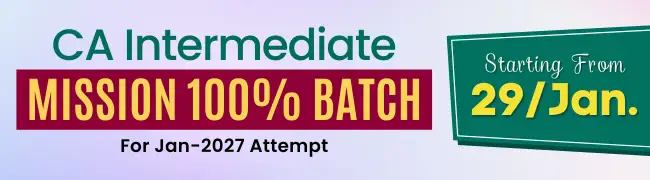 CA Intermediate Mission 100% Batch Jan 2027