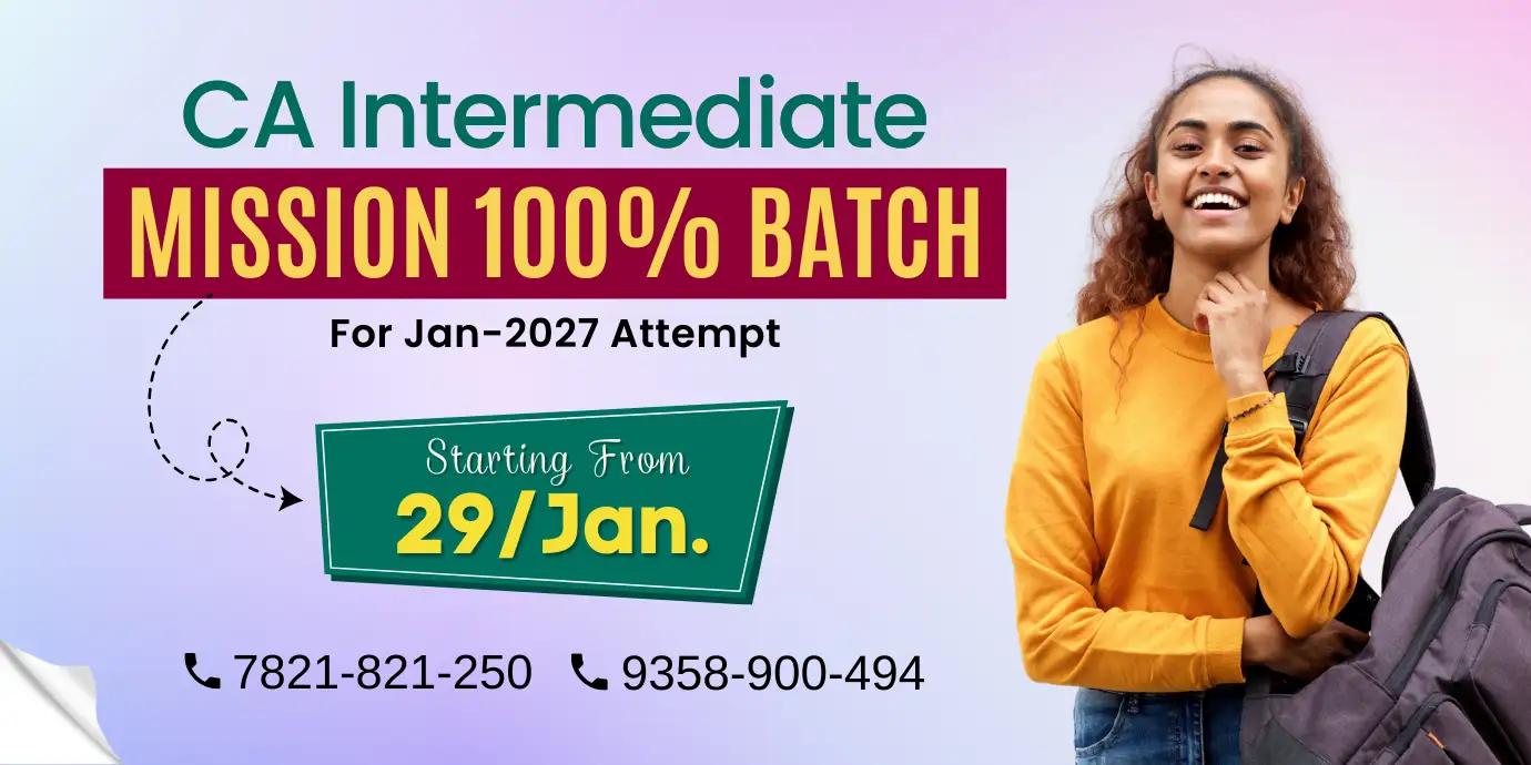 CA Intermediate Mission 100% Batch Jan 2027