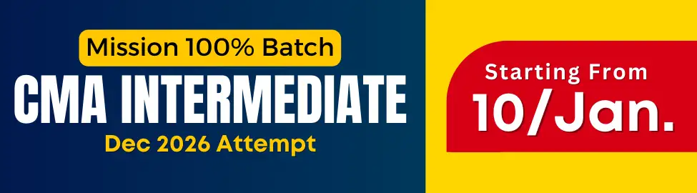 CMA Intermediate coaching classes for December 2026