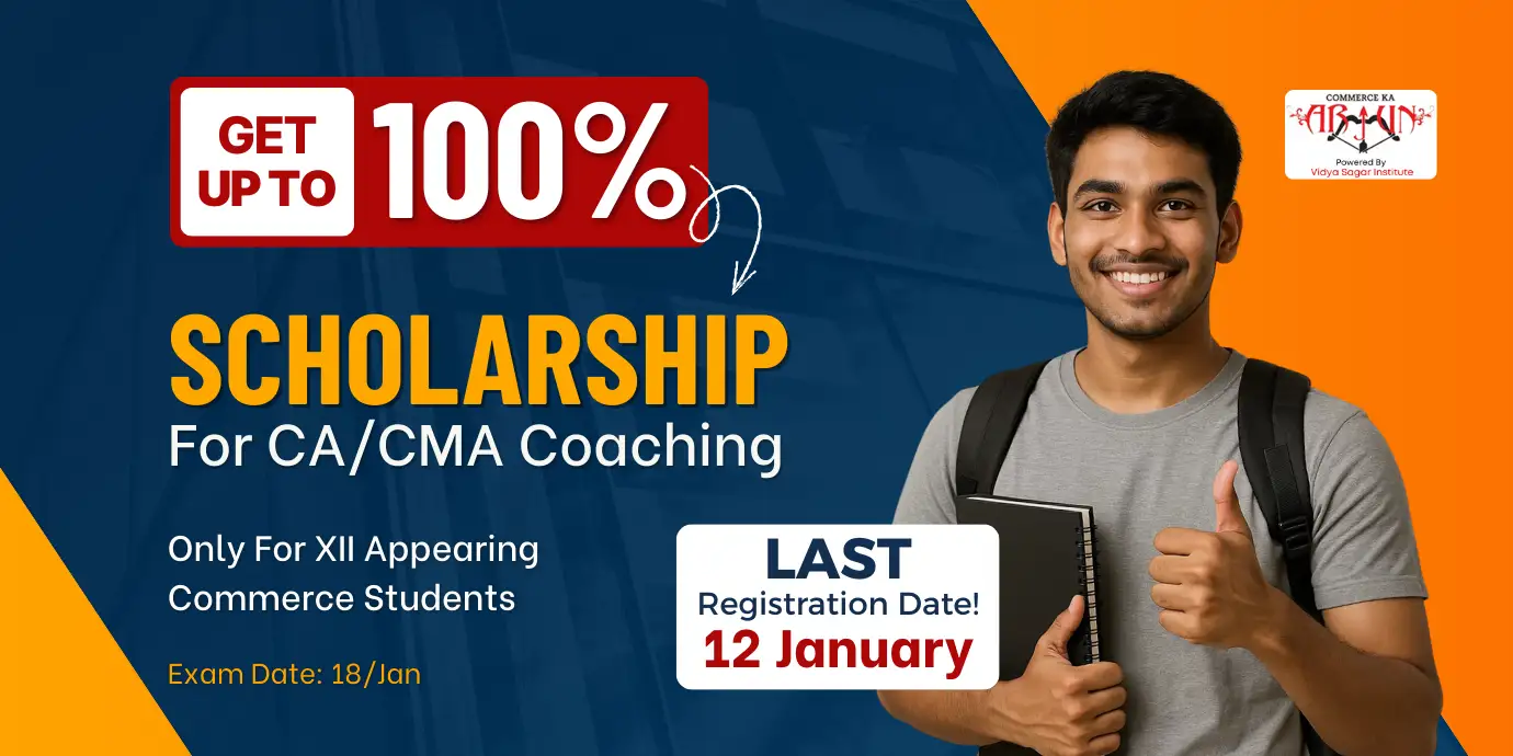 Commerce ka Arjun Scholarship Programme for CA/CMA Foundation Coaching