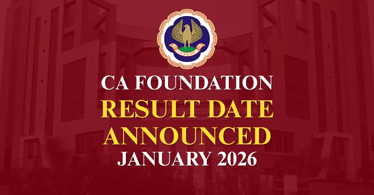 CA Foundation Result Date Jan 2026 Announced – Check ICAI Result Updates