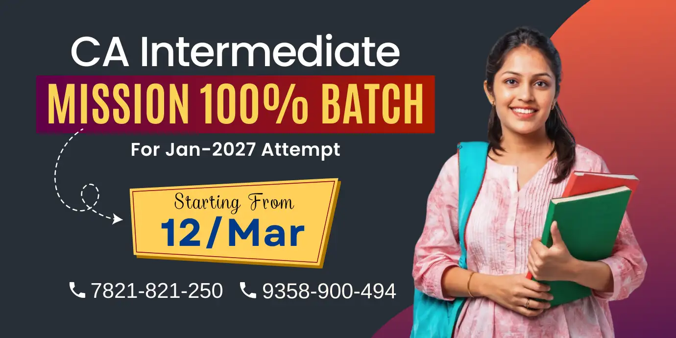CA Intermediate Mission 100% Batch Jan 2027