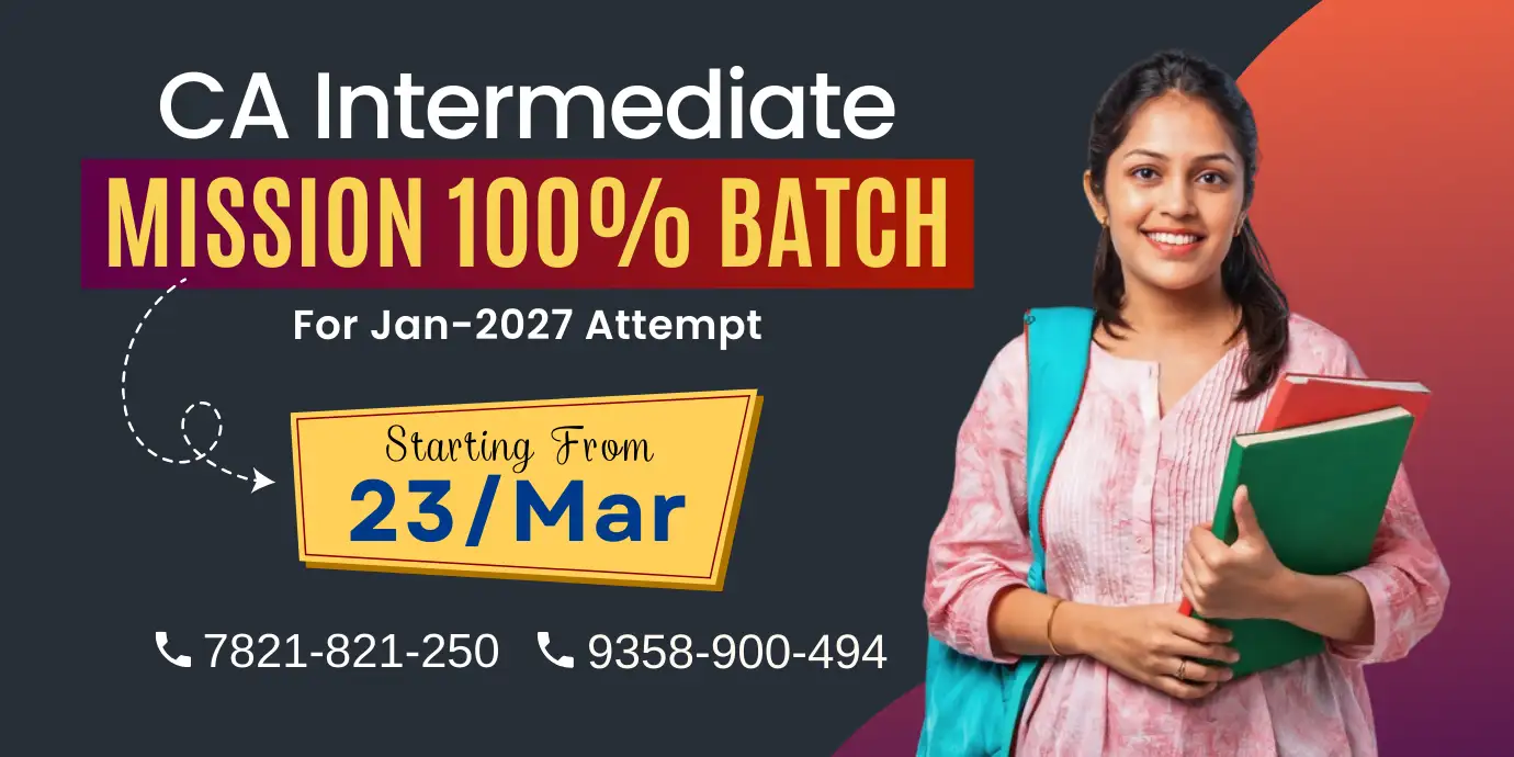 CA Intermediate Mission 100% Batch Jan 2027